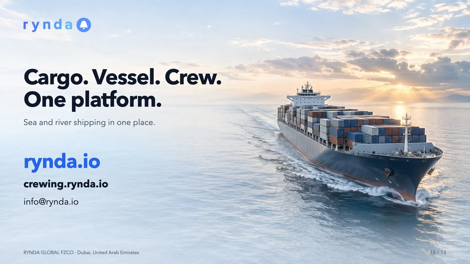 Cargo. Vessel. Crew. One platform.